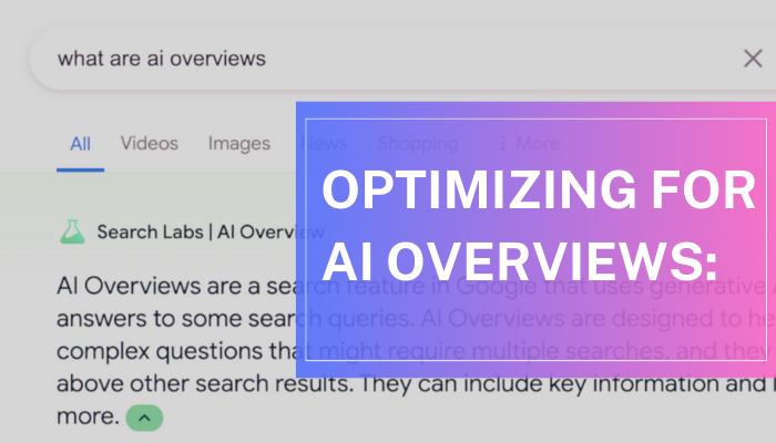 Optimizing and Understanding Google AI Overviews (SGE)